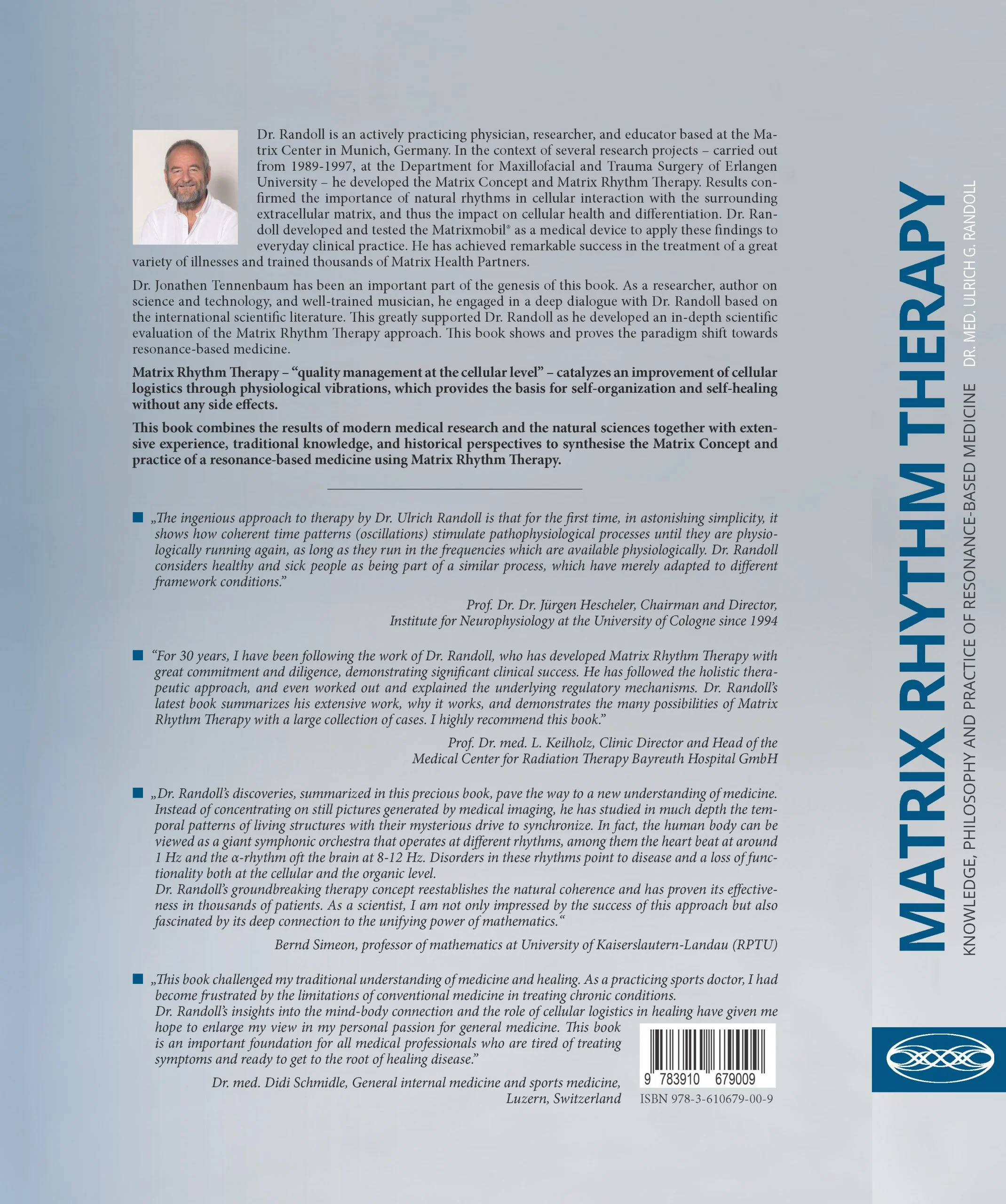 Matrix Rhythm Therapy – Knowledge, Philosophy and Practice of Resonance Based Medicine
